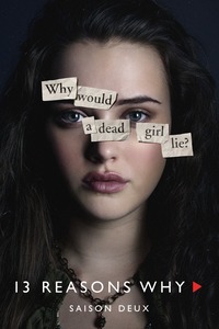 Download 13 Reasons Why (Season 2) Dual Audio {Hindi-English} WeB-DL 480p [170MB] || 720p [350MB] || 1080p [870MB]