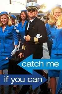 Download Catch Me If You Can (2002) Dual Audio (Hindi-English) || 480p [500MB] || 720p [1.4GB] || 1080p [2.3GB] || 2160p [23.8GB]