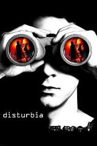 Download Disturbia (2007) Dual Audio (Hindi-English) 720p [800MB]