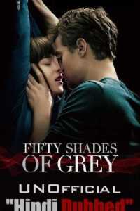 Download 18+ Fifty Shades of Grey (2015) Hindi Dubbed 480p [200MB] || 720p [980MB]