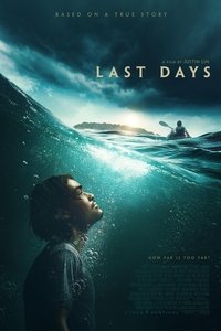 Download Last Days (2025) (English Audio) Esubs Web-Dl 480p [360MB] || 720p [970MB] || 1080p [2.3GB]