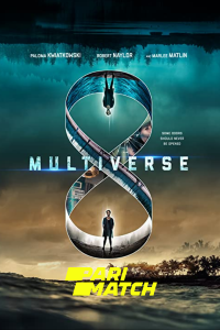 Download Multiverse (2019) [HQ Fan Dub] (Hindi-English) || 720p [816MB]