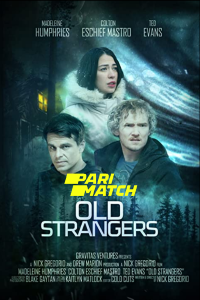 Download Old Strangers (2022) [HQ Fan Dub] (Hindi-English) || 720p [816MB]