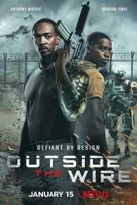 Download Outside the Wire (2021) Dual Audio {Hindi-English} WeB-HD 480p [380MB] || 720p [1GB]