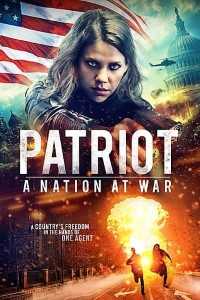 Download Patriot – A Nation at War (2020) Dual Audio (Hindi-English) 480p [300MB] || 720p [900MB]