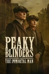 Download Peaky Blinders: The Immortal Man (2026) Dual Audio (Hindi-English) Msubs WEB-DL 480p [370MB] || 720p [1GB] || 1080p [2.3GB]