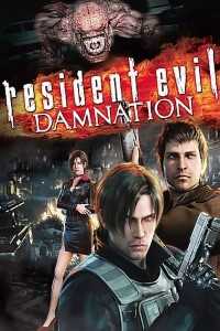 Download Resident Evil: Damnation (2012) Dual Audio (Hindi-English) 480p [350MB] || 720p [850MB]