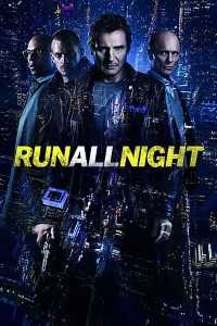 Download Run All Night (2015) {English With Subtitles} BluRay 480p [400MB] || 720p [850MB]