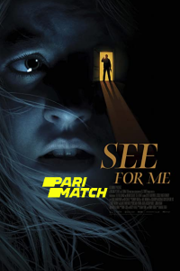 Download See for Me (2021) [HQ Fan Dub] (Hindi-English) || 720p [833MB]