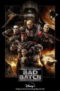 Download Star Wars: The Bad Batch (Season 1) [S01E08 Added] {English With Subtitles} WeB-HD 720p [300MB] || 1080p [750MB]