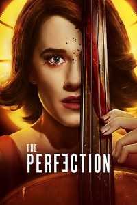 Download The Perfection (2018) {English With Subtitles} BluRay 480p [300MB] || 720p [750MB]