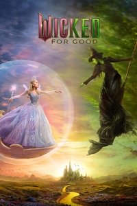 Download Wicked: For Good (2025) Dual Audio (Hindi-English) Msubs Web-Dl 480p [470MB] || 720p [1.2GB] || 1080p [3GB]