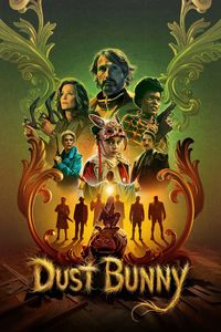 Download Dust Bunny (2025) Dual Audio (Hindi-English) WEBRip 480p [350MB] || 720p [1.1GB] || 1080p [2.9GB]