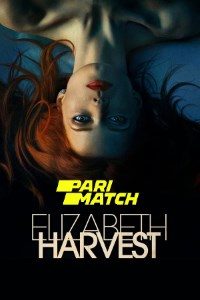 Download Elizabeth Harvest (2018) [Hindi Fan Voice Over] (Hindi-English) 720p [970MB]
