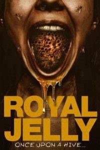 Download Royal Jelly (2021) {English With Subtitels} 480p [410MB] || 720p [860MB] || 1080p [1.78GB]