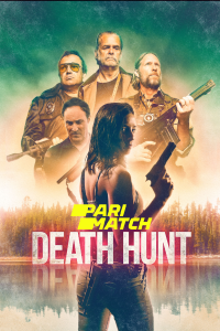 Download Death Hunt (2022) [HQ Fan Dub] (Hindi-English) || 720p [1.7GB]