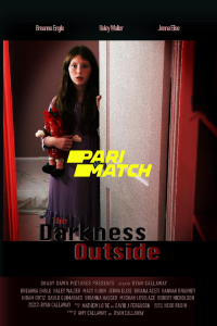 Download The Darkness Outside (2022) [HQ Fan Dub] (Hindi-English) || 720p [977MB]