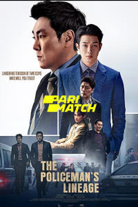 Download The Policeman’s Lineage (2022) [HQ Fan Dub] (Hindi-Korean) || 720p [1GB]