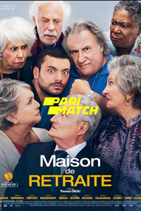 Download Maison de retraite (2022) [HQ Fan Dub] (Hindi-French) || 720p [785MB]