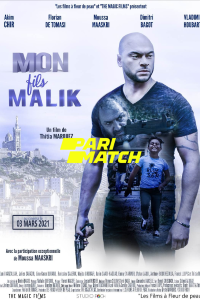 Download Mon fils Malik (2021) [Cam-RIp] (Hindi-French) || 720p [785MB]