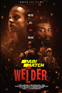Download The Welder (2021) [HQ Fan Dub] (Hindi-English) || 720p [800MB]