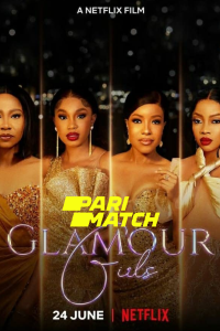 Download Glamour Girls (2022) [HQ Fan Dub] (Hindi-English) || 720p [1.1GB]