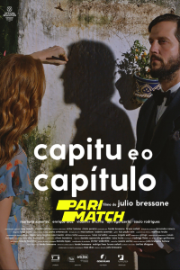 Download Capitu and the Chapter (2021) [HQ Fan Dub] (Hindi-English) || 720p [668MB]