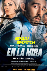 Download En la mira (2022) [HQ Fan Dub] (Hindi-English) || 720p [762MB]