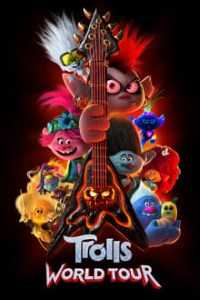 Download Trolls World Tour (2020) Dual Audio (Hindi-English) 480p [300MB] || 720p [900MB]