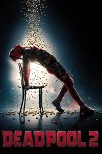 Download X-Men 11: Deadpool 2 (2018) Dual Audio {Hindi-English} 480p [450MB] || 720p [1.3GB] || 1080p [3.2GB]