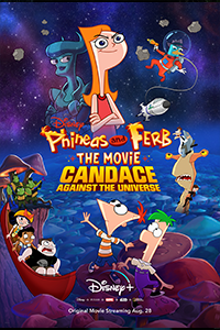 Download Phineas and Ferb The Movie: Candace Against the Universe (2020) {English With Subtitles} 480p [340MB] || 720p [690MB] || 1080p [1.3GB]
