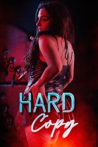 Download 18+ Hard Copy (2023) Dual Audio {Hindi-English} Esubs Unrated WEB-DL 480p [250MB] || 720p [731MB] || 1080p [1.5GB]